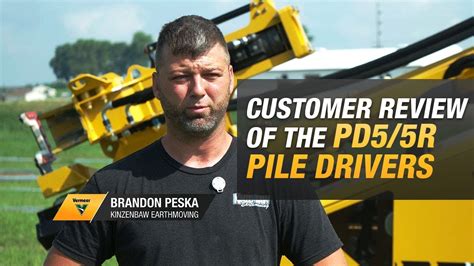 Customer Testimonial Of The Pd5 And Pd5r Pile Drivers Kinzenbaw