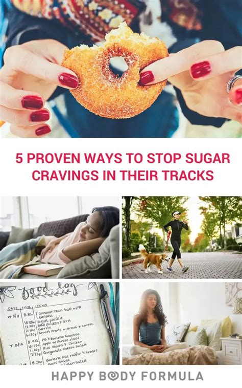 5 Proven Ways To Stop Sugar Cravings In Their Tracks And Prevent Overeating Happy Body Formula