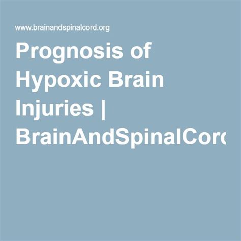 Prognosis Of Hypoxic Brain Injuries BrainAndSpinalCord Org Brain