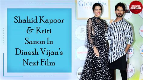 Shahid Kapoor And Kriti Sanon In Dinesh Vijans Next Film Bollywood Upcoming Movie Youtube