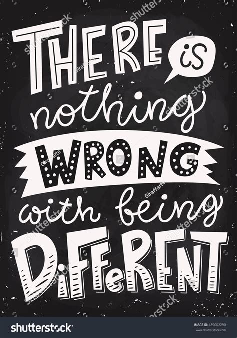 There Nothing Wrong Being Different Motivational Stock Vector Royalty