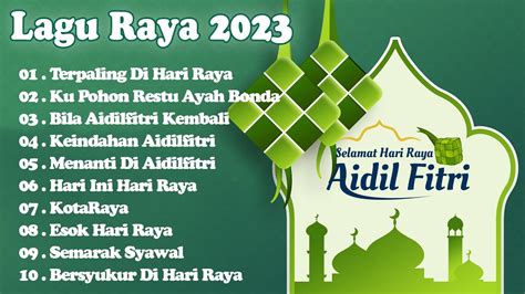 Selamat Hari Raya 2023 Lagu Raya Aidilfitri Suasana Hari Raya