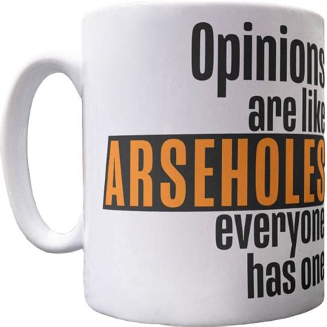 Opinions Are Like Arseholes Ceramic Mug Redmolotov