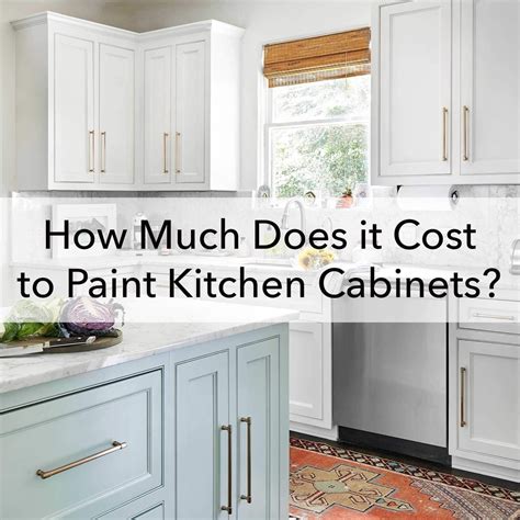 How Much Does It Cost To Paint Kitchen Cabinets Kitchen Ideas