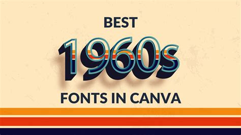 Best 1960s Fonts In Canva Canva Templates