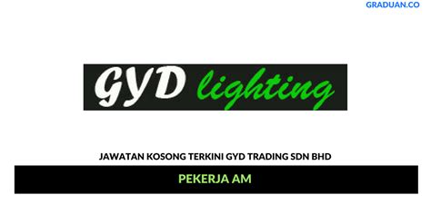 (sendirian berhad) sdn bhd malaysia company is the one that can be easily started by foreign owners in malaysia. Permohonan Jawatan Kosong GYD Trading Sdn Bhd • Portal ...