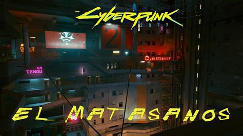 El Matasanos En Cyberpunk 2077 Al 100