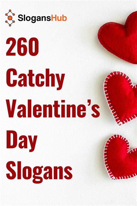 Catchy Valentines Day Slogans Creative Valentines Valentine