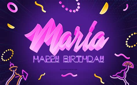 Download Wallpapers Happy Birthday Maria 4k Purple Party Background