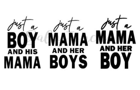 Just A Mama And Her Boy Just A Mama And Her Boys Just A Boy And His