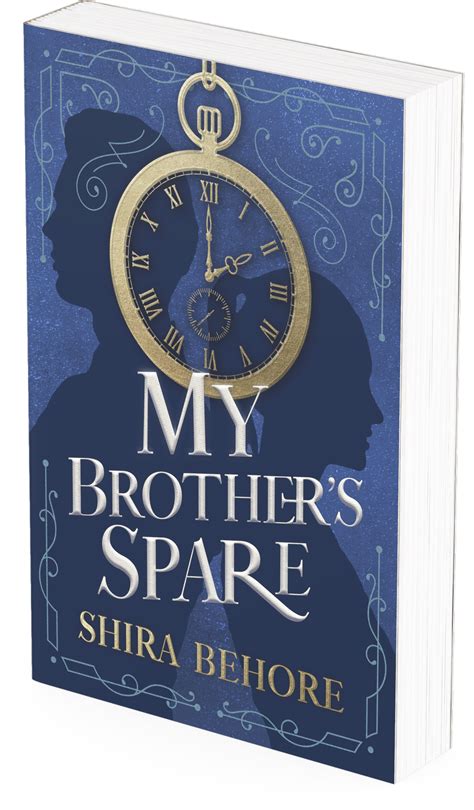My Brothers Spare By Shira Behore — Lost Island Press