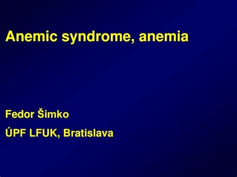 Pdf Anemic Syndrome Anemia · Anemia Normocytic Normochromic 6 72