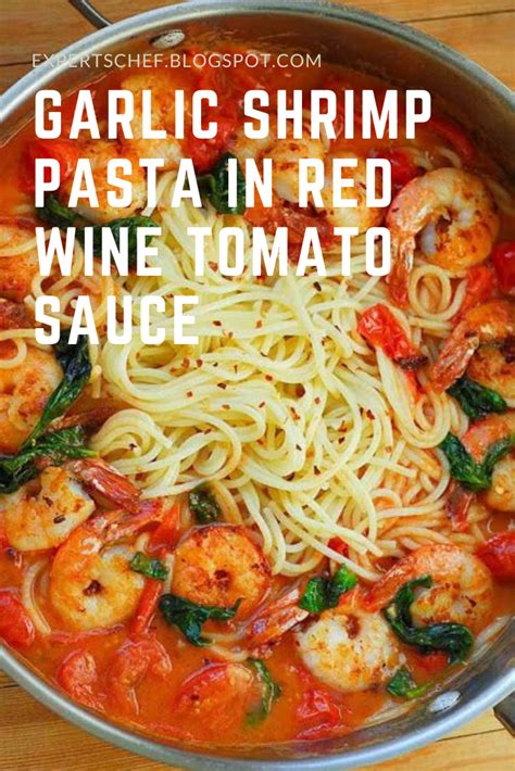 Add the pasta and boil until the pasta is cooked. GARLIC SHRIMP PASTA IN RED WINE TOMATO SAUCE in 2020 ...