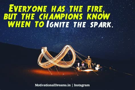 43 Spark Quotes Will Glimmer Your Life Motivational Dreams