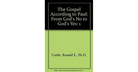 Gospel According To Paul Series By Ronald Cottle