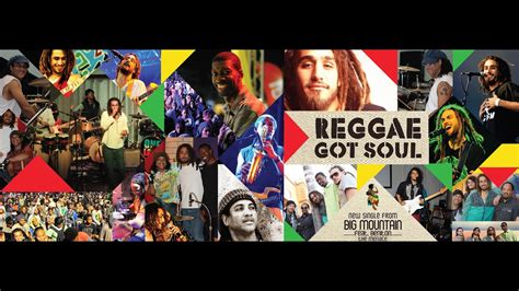 Reggae Got Soul Feat Beniton The Menace Big Mountain Band Youtube