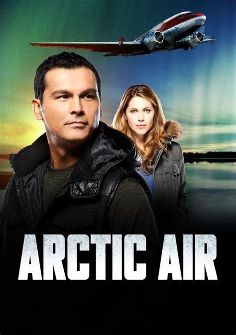 Arctic Air All Episodes Trakt