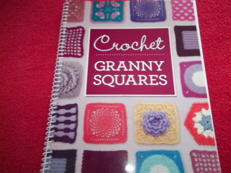 Crochet Granny Squares Book Granny Square Crochet Granny Square