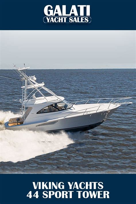 Buy New Viking 44 Sport Tower Yachts For Sale Viking Yachts Yacht Tower