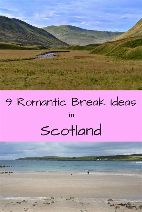 Romantic Breaks In Scotland Adventures Around Scotland