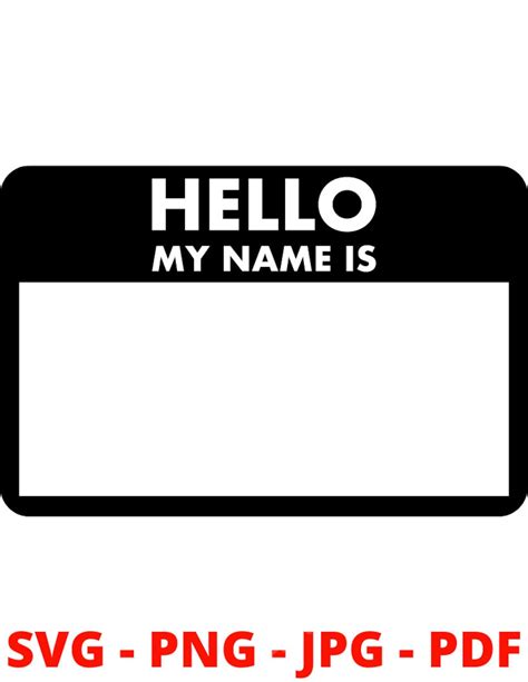 Black Show Through Name Badge Hello My Name Is Simple Print Lettering Svg File For Cricut Good