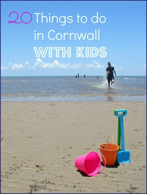 20 Things To Do In Cornwall With Kids Things To Do In Cornwall