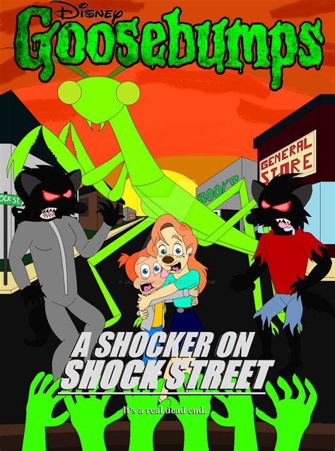 Disneys Goosebumps A Shocker On Shock Street By Jackassrulez95 On