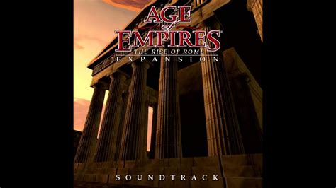 Age Of Empires The Rise Of Rome Soundtrack Fretless Salsa Youtube