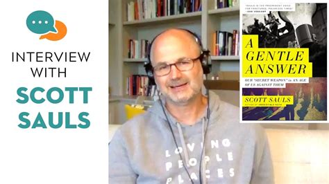 Interview With Scott Sauls Author Of A Gentle Answer Youtube