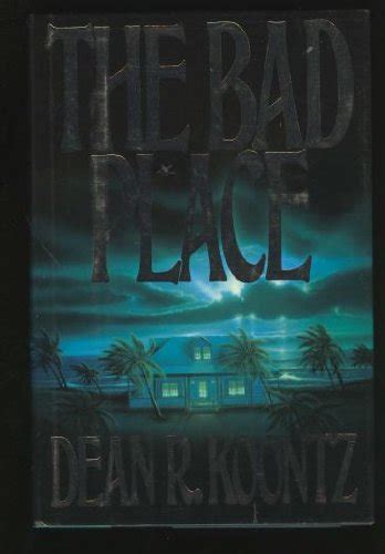 The Bad Place By Dean R Koontz