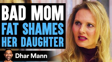 Mother Fat Shames Her Daughter Stranger Teaches Her A Lesson Dhar Mann Acordes Chordify