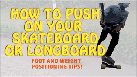 Indepth How To Push On Your Skateboard Foot Positioning Tips Youtube