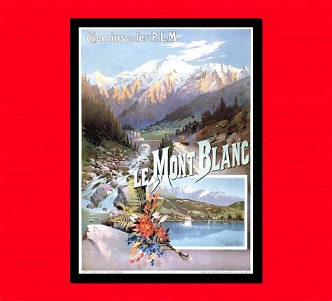 Mont Blanc Travel Print French Travel Travel Mont Blanc Mountain