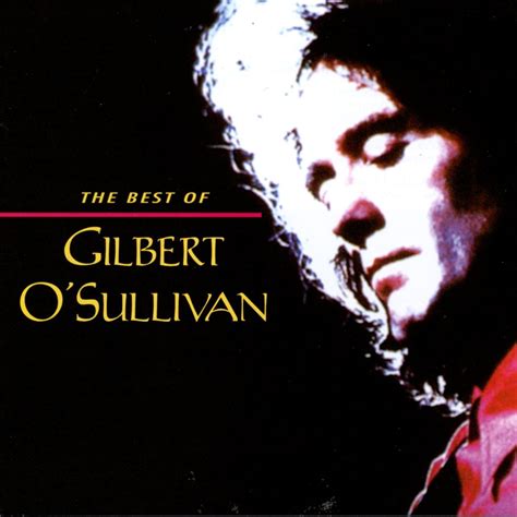 Best Buy The Best Of Gilbert Osullivan Rhino Cd