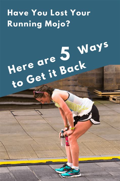 5 Ways To Get Your Running Mojo Back Running Running Workouts