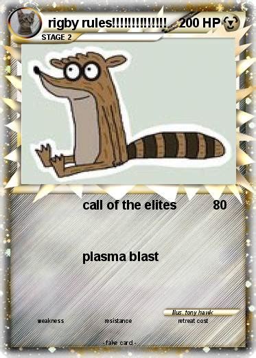 Play as mordecai and rigby and use their unique powers to battle epic bosses and escape; Pokémon rigby rules - call of the elites - My Pokemon Card