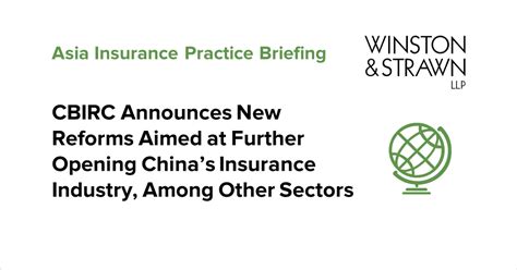 Cbirc Announces New Reforms Aimed At Further Opening Chinas Insurance