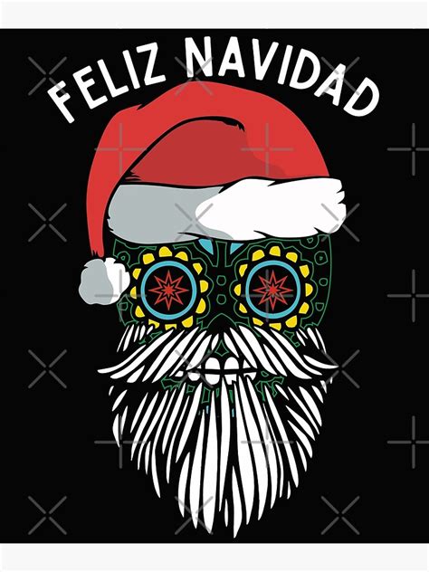 Feliz Navidad Mexican Santa Sugar Skull Funny Merry Christmas Wish In