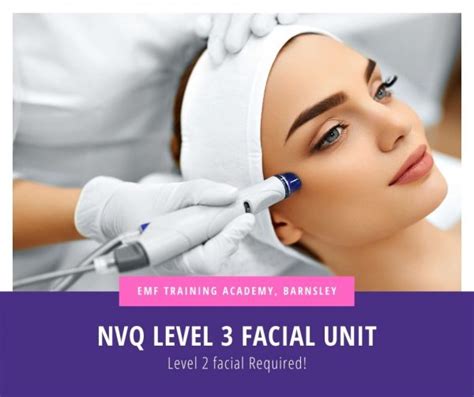 Vtct Level 3 Facial Unit Daytime10am 4pm Emf Training Ltd