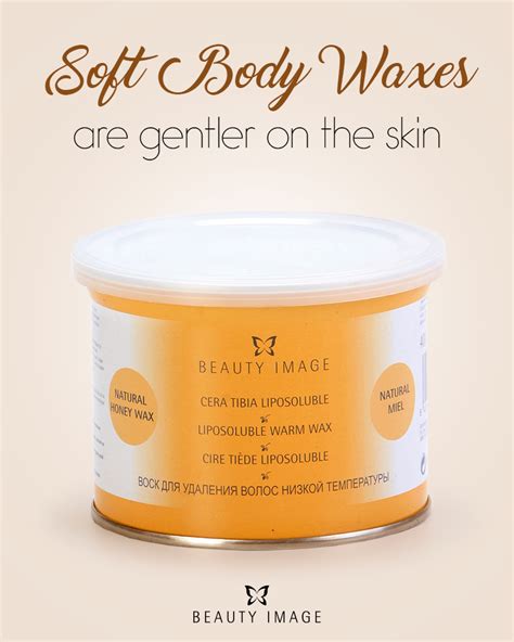 Soft Body Waxes Beauty Image Has A Wide Variety Of Soft Waxes That