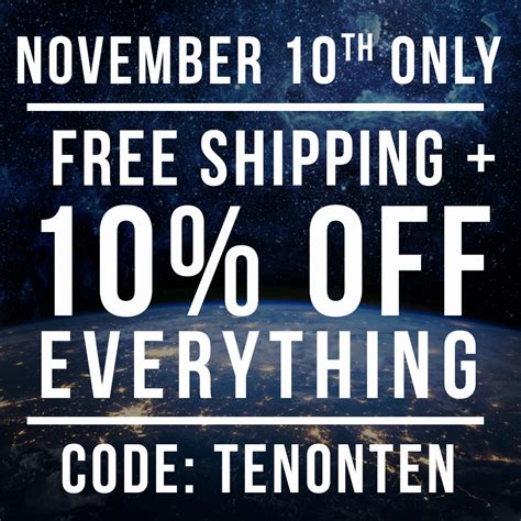 for-the-next-24-hours-use-promo-code-tenonten-to-get-free-shipping-10-off-free-shipping