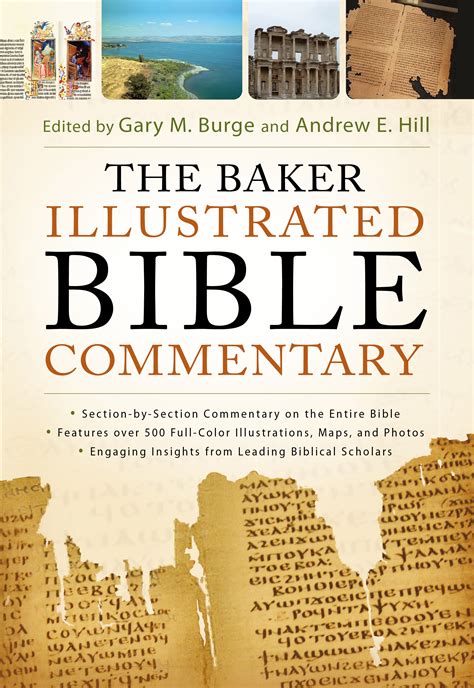The Baker Illustrated Bible Commentary Baker Publishing Group