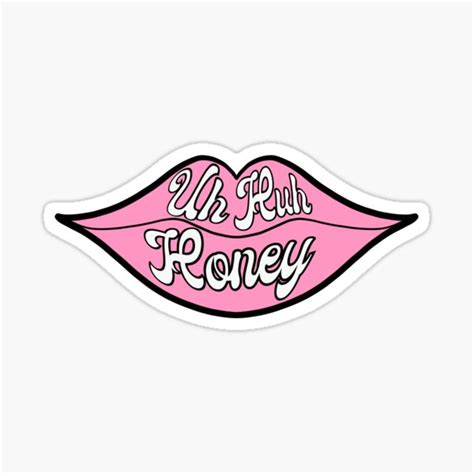 uh huh honey sticker for sale by charlottew10 redbubble
