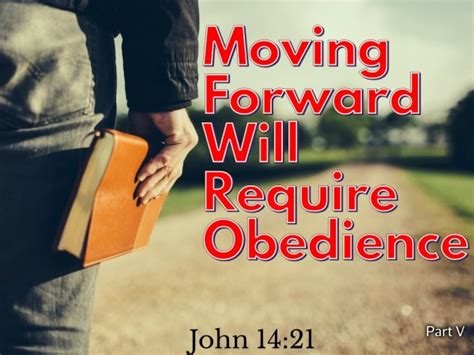 Moving Forward Will Require Obedience Logos Sermons