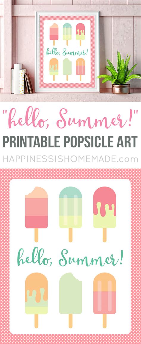 Hello Summer Printable Popsicle Art Happiness Is Homemade