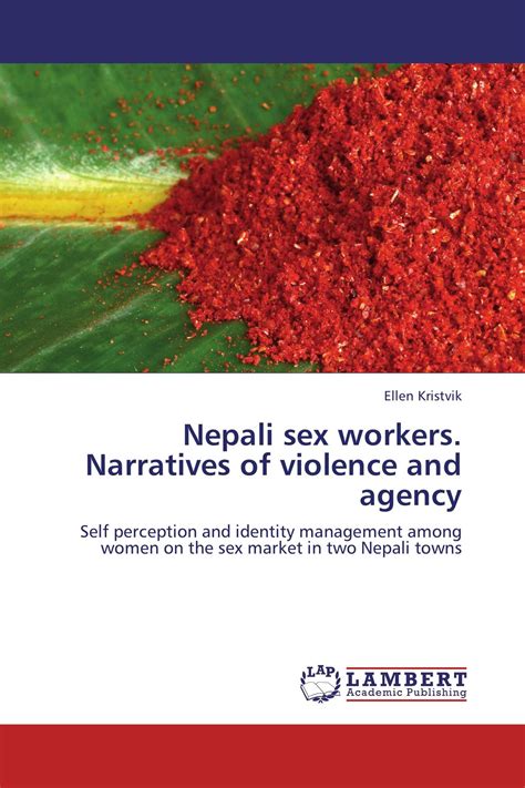 nepali sex workers narratives of violence and agency 978 3 8454 2917 5 9783845429175
