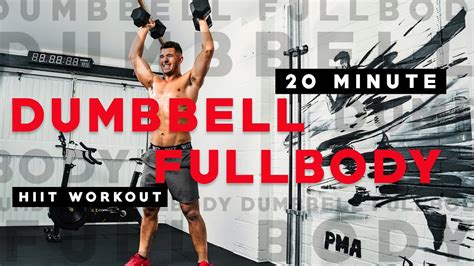 20 Minute Full Body Dumbbell Hiit Workout Pma Fitness Youtube