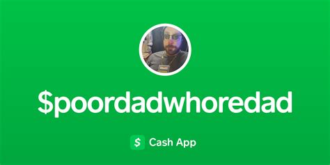 Pay Poordadwhoredad On Cash App