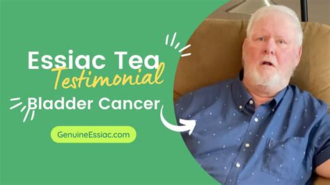 Bladder Cancer Testimonial Using Essiac Tea Youtube