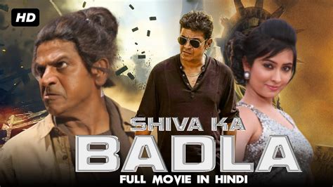 Shiva Ka Badla Movie Dubbed In Hindi Kriti Kharbanda Shiva Rajkumar